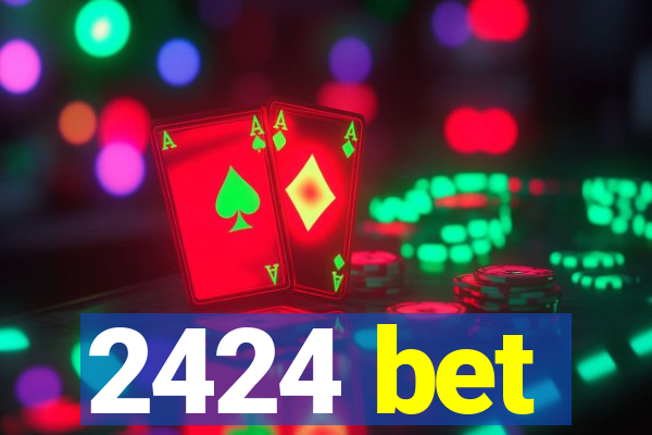 2424 bet